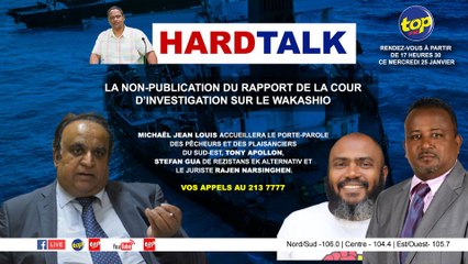 Hardtalk - La non-publication du rapport de la cour d’investigation sur le Wakashio.
