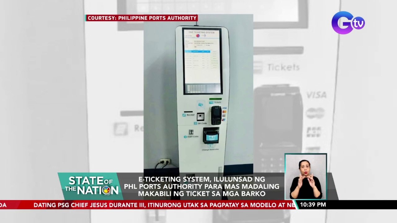 E-Ticketing System, ilulunsad ng PHL Ports Authority para mas madaling makabili ng ticket sa mga barko | SONA