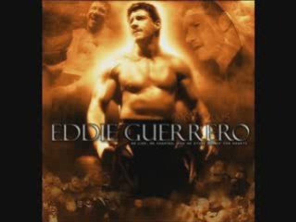 Eddie Guerrero 8th and final theme