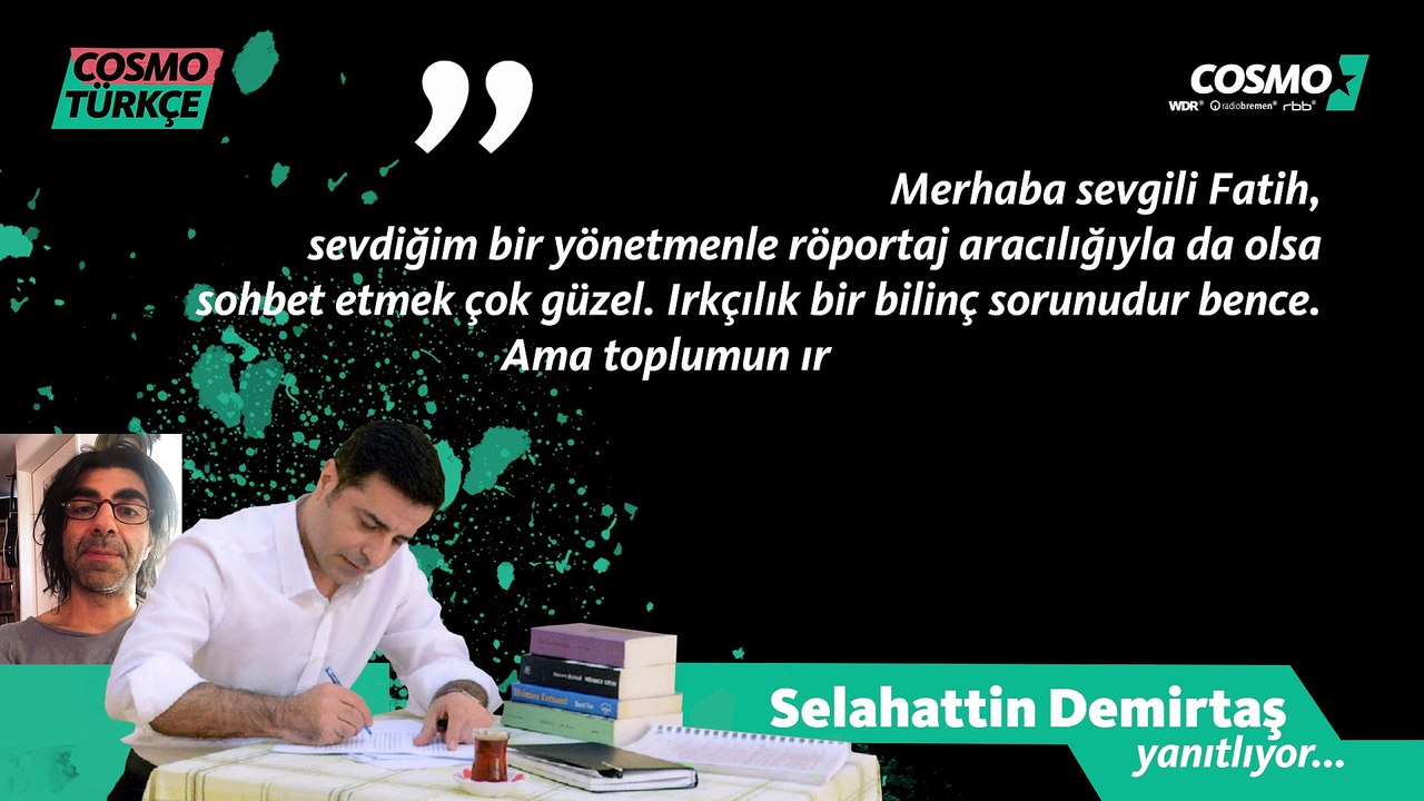 Fatih Akın'dan Demirtaş'a: Size nasıl yardım edebilirim?