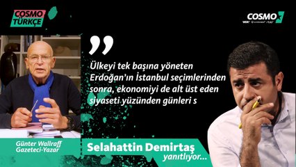 Günter Wallraff'tan Demirtaş'a: Türkiye nasıl yeni bir başlangıç yapabilir?