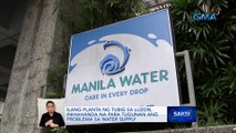 Ilang planta ng tubig sa Luzon, inihahanda na para tugunan ang problema sa water supply | Saksi