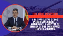 Bolaños responde en directo a las preguntas de los periodistas sobre el anuncio de la ministra de Defensa de que enviaríamos Leopard a Ucrania