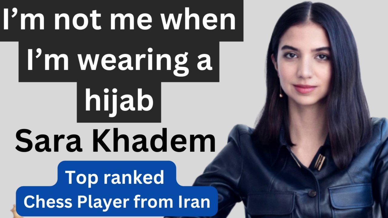 Sara Khadem: 'I'm not me when I'm wearing a hijab', International