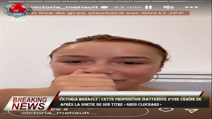 Victoria Mehault : cette proposition inattendue d'une chaîne de  après la sortie de son titre « Gros