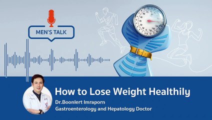 How to Lose Weight Healthily l Vejthani Podcast