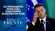 Qual o destino de Jair Bolsonaro caso TSE o torne inelegível? | LINHA DE FRENTE