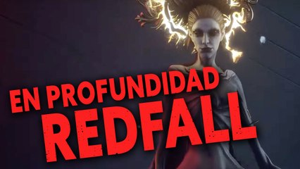 Tráiler de Redfall en profundidad - El nuevo juego de Arkane para Xbox