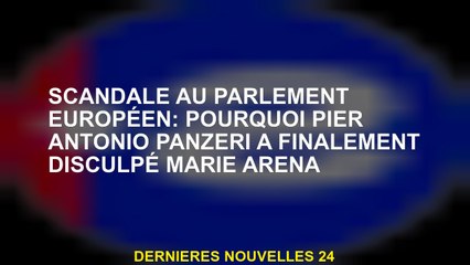 Scandale au Parlement européen: Pourquoi Pier Antonio Panzeri a finalement exonéré Marie Arena