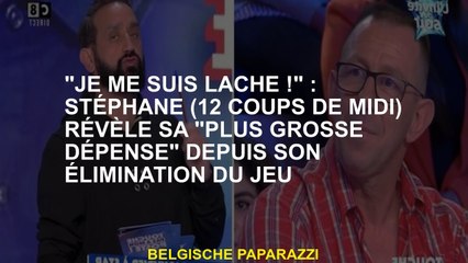 "Je lâche prise!": Stéphane  révèle sa "plus grande dépense" depuis son élimination du jeu