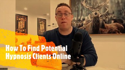 How To Find Potential Hypnosis Clients Online