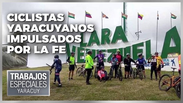Ciclistas Yaracuyanos impulsados por la fe - Trabajos Especiales VPItv