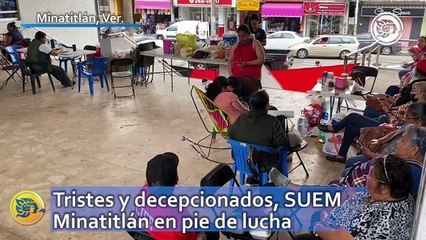 Tristes y decepcionados, SUEM Minatitlán en pie de lucha