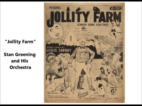 Jollity Farm - Stan Greening and His Orchestra (1929)
