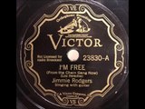Jimmie Rodgers - I'm Free From The Chain Gang Now (1933)