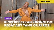 Ria Ricis Beberkan Kronologi Pecat ART yang Curi Roti Keset ke Raffi Ahmad, Netizen Bingung: Beda Lapak, Beda Cerita