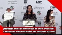 ¡MORENA exige se investigue el caso 'Pegasus'y frenar el autoritarismo del emecista Alfaro!