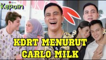 KEPOIN CARLO MILK PEMERAN DANTE DI SUAMI PENGGANTI SOAL PENDAPAT KDRT YANG BELAKANGAN TERJADI