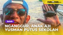 Aji Yusman Jadi Pengangguran, Anaknya yang Baru Kelas 2 SD Putus Sekolah