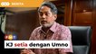 Tolak pelawaan PAS, KJ pilih setia dengan Umno