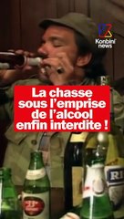 La chasse sous l'emprise de l'alcool c'est interdit !!!!