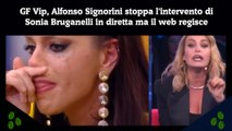 GF Vip, Alfonso Signorini stoppa l'intervento di Sonia Bruganelli in diretta ma il web regisce