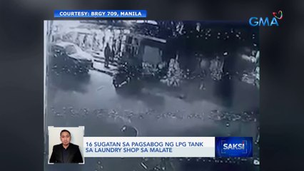 16 sugatan sa pagsabog ng LPG tank sa laundry shop sa Malate | Saksi