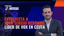 Entrevista a Juan Sergio Redondo, líder de Vox en Ceuta