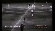 Altay 1-0 Fenerbahçe 23.06.1968 - 1967-1968 Turkish Cup Final 2nd Leg