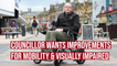 Burnley councillor wants to make Burnley town centre safer for those with mobility and visual impairments