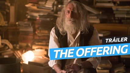 Tráiler de The Offering, estreno el 27 de enero