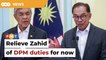 Relieve Zahid of DPM duties till trial is over, PM told