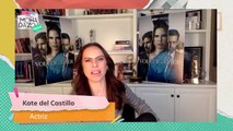 ¡Kate del Castillo nos habla de su nueva serie!