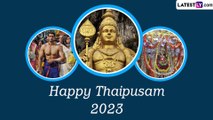 Thaipusam 2023 Wishes, Greetings, Messages & Images for the Festival Dedicated to Lord Murugan