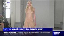 La nudité et la transparence s'invitent sur les podiums de la Fashion Week de Paris