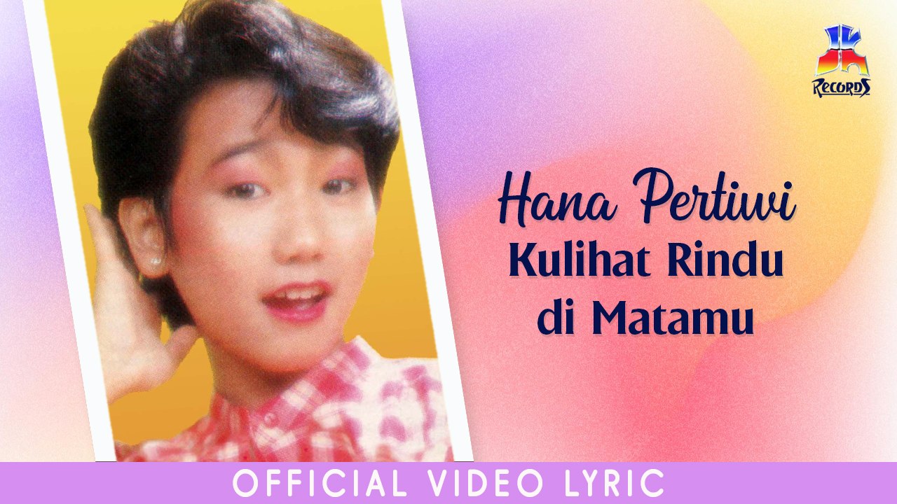 Hana Pertiwi - Kulihat Rindu Di Matamu (Official Lyric Video)