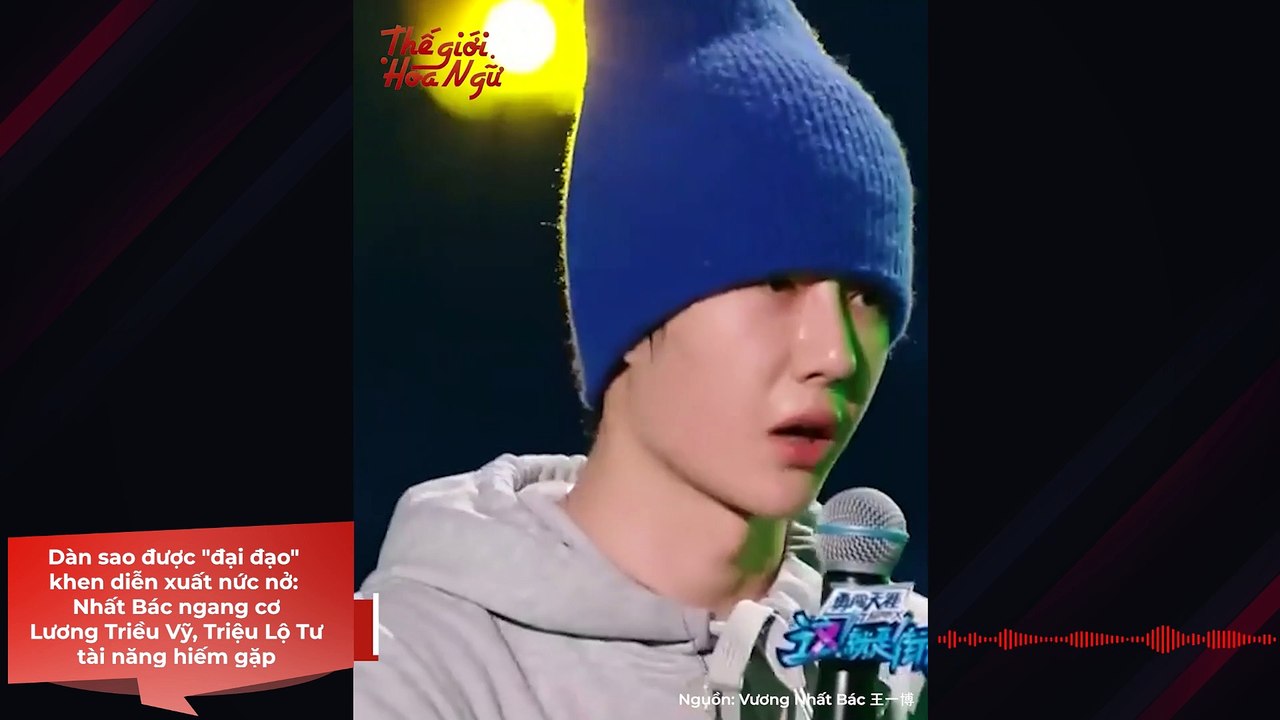 Dàn sao được "đại đạo" khen diễn xuất nức nở: Nhất Bác ngang cơ Lương Triều Vỹ, Triệu Lộ Tư tài năng hiếm gặp | Điện Ảnh Net