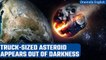 Asteroid 2023 BU passes by Earth today without posing any threat, says NASA | Oneindia News