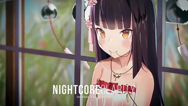 【Nightcore】WISE Feat. Kana Nishino 西野カナ - By Your Side