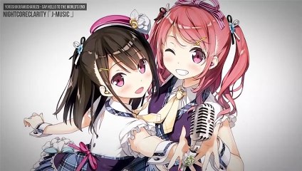 【Nightcore】Yoroshiku!Amucharuzu - Say Hello to the World's End 世界の果てに夜露死苦