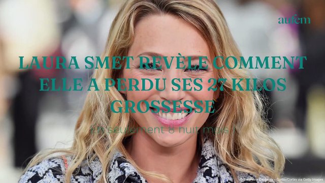 Laura Smet révèle comment elle a perdu ses 27 kilos grossesse