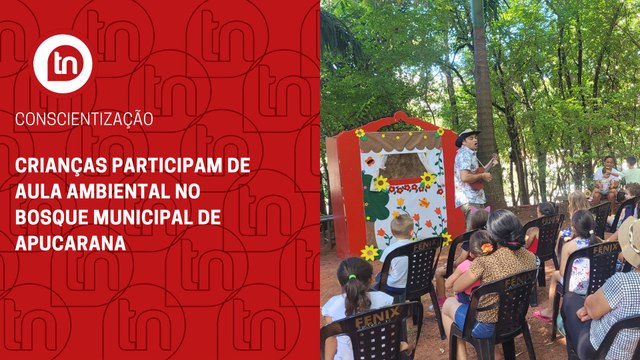 Crianças participam de aula ambiental no Bosque Municipal de Apucarana