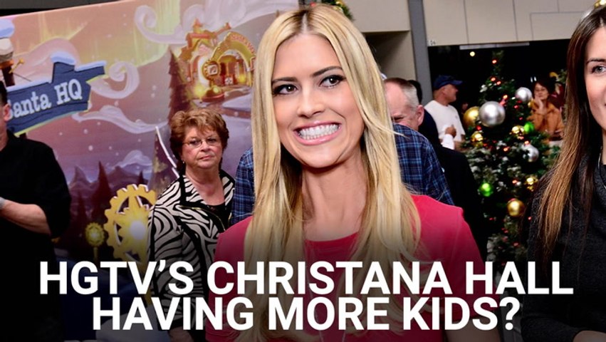 HGTV's Christina Hall, Whose New Husband Has 10 Siblings, Talks About Whether She'll Have More Kids