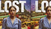 Yami Gautam Dhar-starrer 'Lost' to drop on OTT on Feb 16