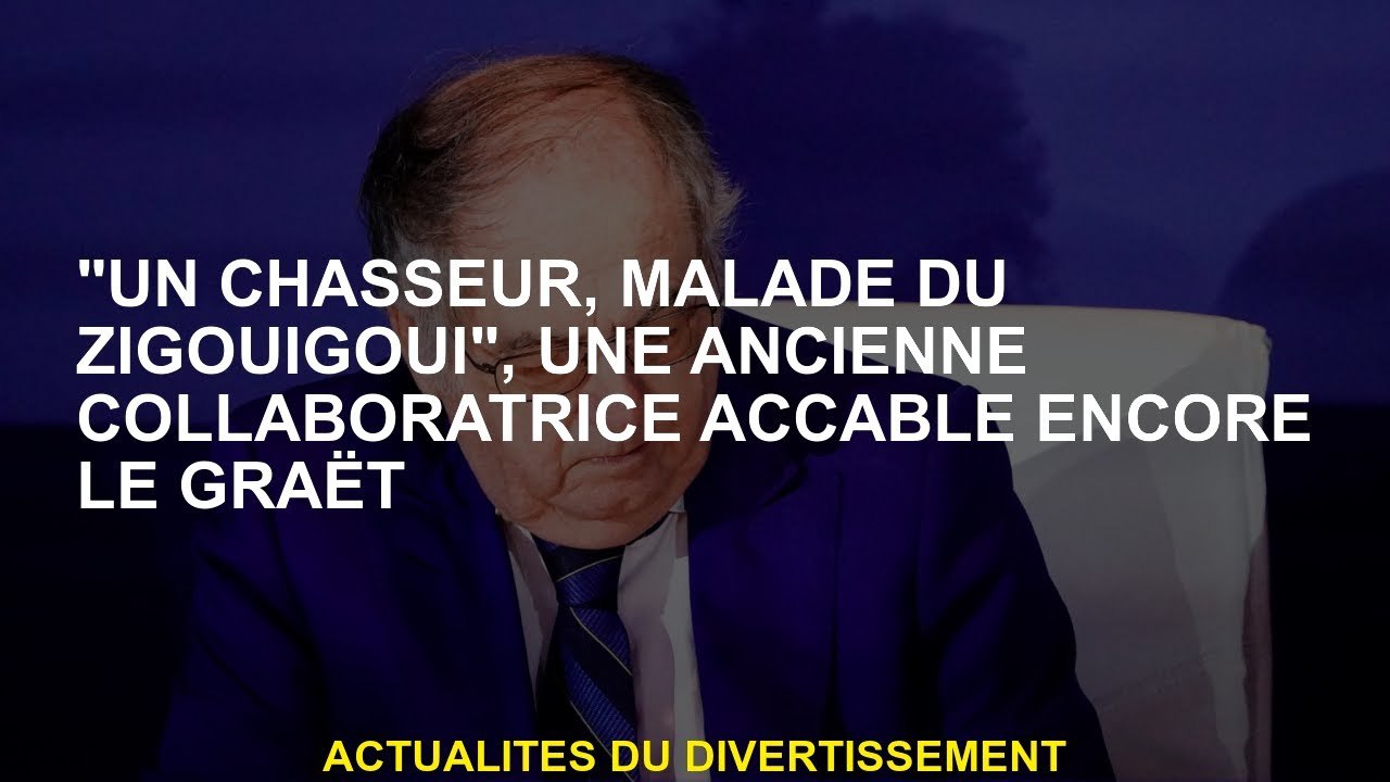 "Un chasseur, malade à Zigouigoui", un ancien collaborateur submerge toujours Le Graët