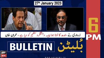 ARY News Bulletin | 6 PM | 27th January 2023