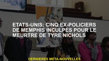 États-Unis: Cinq ex-policiers de Memphis inculpés pour le meurtre de Tire Nichols