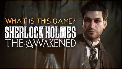Sherlock Holmes: The Awakened - Qué es este juego
