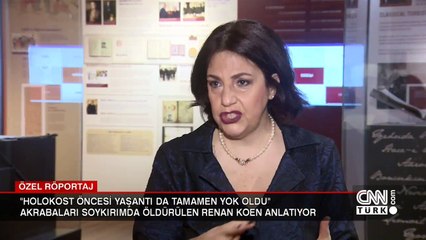 Akrabaları soykırımda öldürülen Renan Koen anlattı: "Ailemden 20 kişi Auschwitz'te hayatını kaybetti