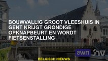 DIY grote vleeshuis in Gent krijgt een grondige make -over en wordt fietsenschuur
